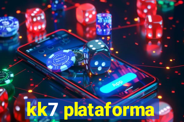 kk7 plataforma